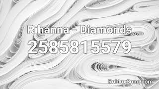 Rihanna Diamonds Roblox Id Roblox Music Code Youtube - roblox music id codes diamond
