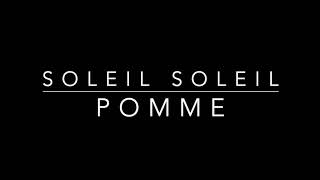 Soleil Soleil - Pomme (Karaoke piano) Resimi