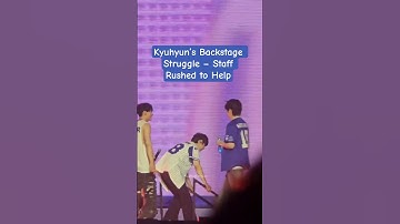 Kyuhyun’s Backstage Struggle – Staff Rushed to Help