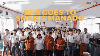 Bps Goes To Sman 2 Manado
