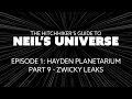 Ep 1, P9: Zwicky Leaks - A 360° Video from The Hitchhiker's Guide to Neil's Universe