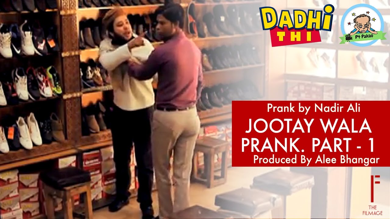 Dadhi Thi Pranks - Jootey Wala Prank Part - 1 || The Filmage