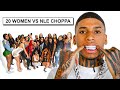 20 women vs 1 rapper nle choppa