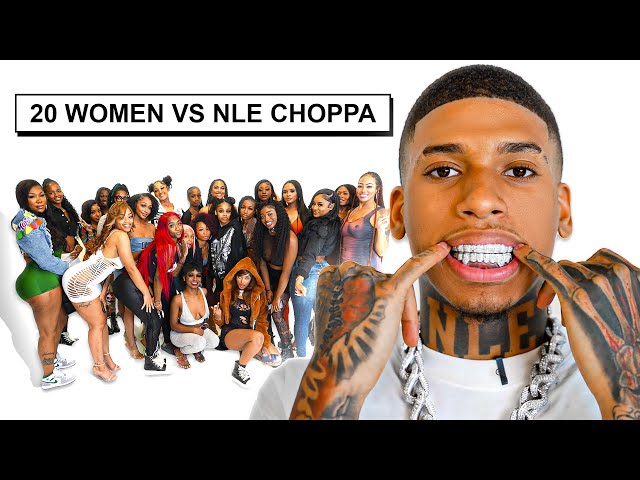 20 WOMEN VS 1 RAPPER: NLE CHOPPA class=