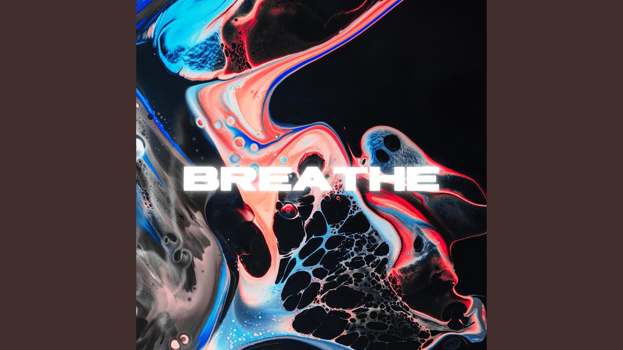 Watch BREATHE on YouTube Watch BREATHE on YouTube