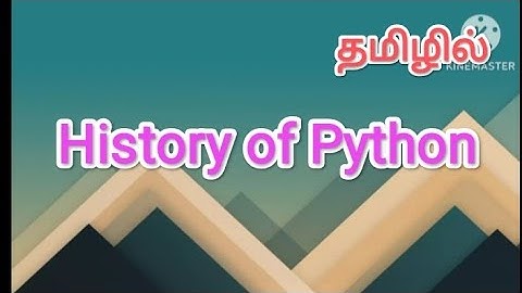 history of python | python in tamil #sscomputerstudies , #python, #history , #pythonforbeginners