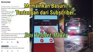 Menjawab Tantangan Basuri dari Subscriber - Bus Telolet Maker #basuri #teloletbasuri #telolet screenshot 1