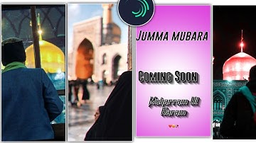 Jumma Mubarak status tutorials alight motion app