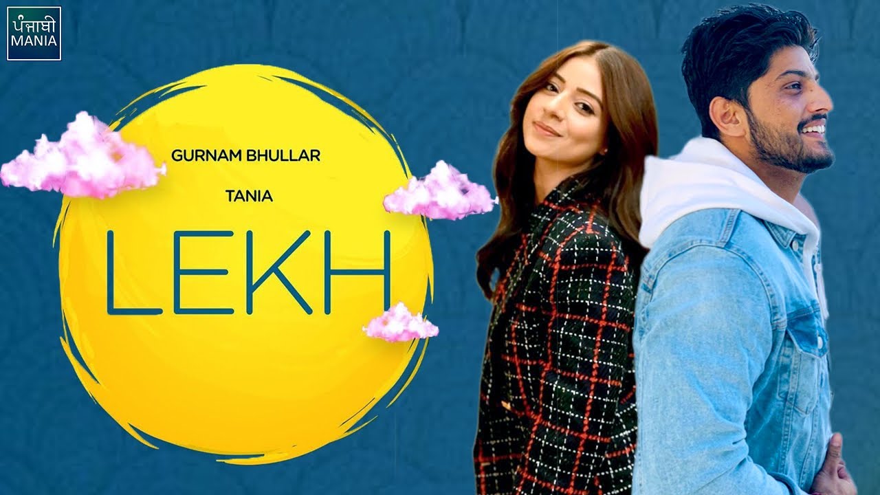 Lekh | Gurnam Bhullar, Tania | Jagdeep Sidhu | Official Trailer, Release Date | Punjabi Mania