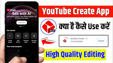 YouTube Create App Kaise Use Kare | YouTube Create App Ko Kaise Use Kare |YouTube Create App Editing