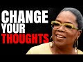 “Change Your Thoughts” Oprah Winfrey | Motivational Video