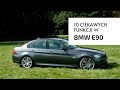 10 ciekawostek | BMW E90