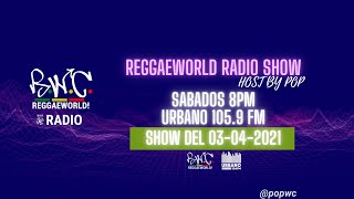 Tanda #07: ReggaeWorld RadioShow #07 (03-04-21) @ Urbano 105.9 FM