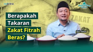Takaran Zakat Fitrah Beras Sesuai Syariat (Lengkap Disertai Praktik) | Gus Towus | Spesial Ramadhan