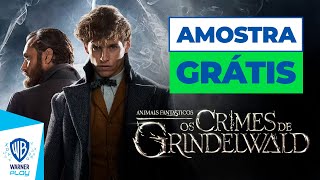 Animais Fantásticos: Os Crimes de Grindelwald - Amostra Grátis