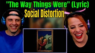 Social Distortion - "The Way Things Were" (Lyric Video) THE WOLF HUNTERZ REACTIONS