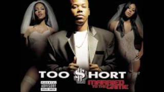 Too Short Chosssin&#39;  + Lyrics