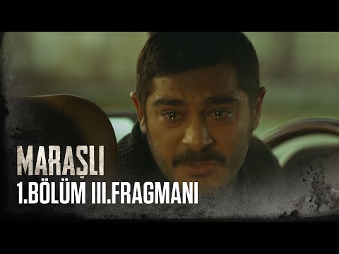 Maraşlı 1. Bölüm 3. Fragmanı