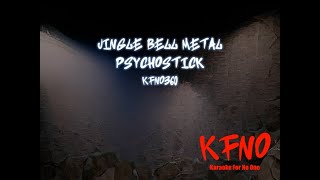 Psychostick - Jingle Bell Metal (karaoke)