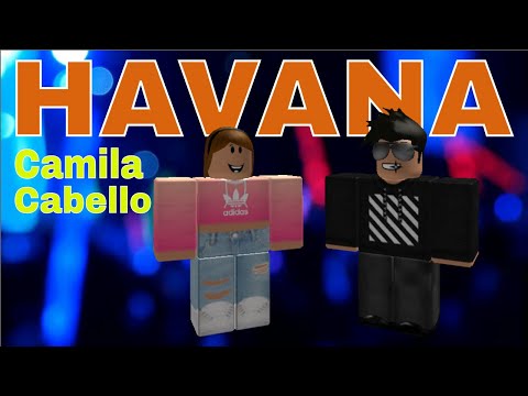 Access Youtube - havana roblox music video club tesla camila cabello