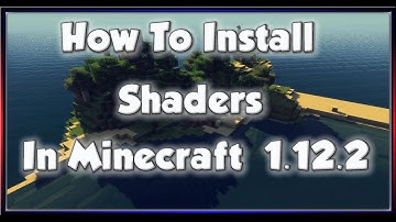 How To Install Shaders for Minecraft 1.12  | Tutorial