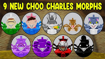 UPDATE 54-55 - How to Find ALL 9 NEW CHOO CHARLES MORPHS in Find The Choo Charles Morphs