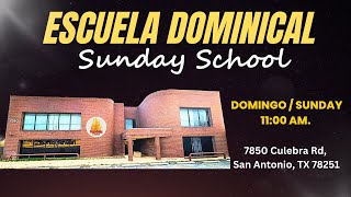 Escuela Dominical  Sunday School