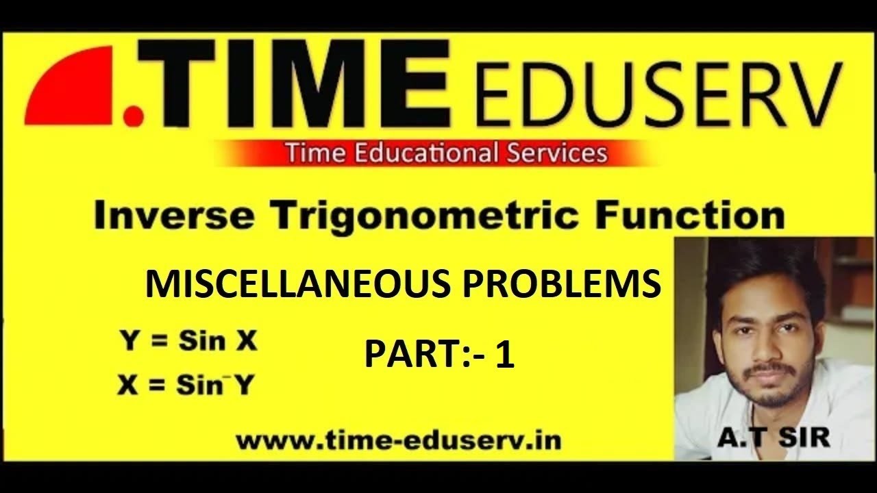 Miscellaneous problem|| Inverse Trigonometric function|| Part - 1 || Amritanshu Trivedi
