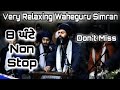 Very Relaxing Waheguru Simran Jaap || Bhai Pritpal Singh Ji Regina | Naam Simran Abhiyas 2021