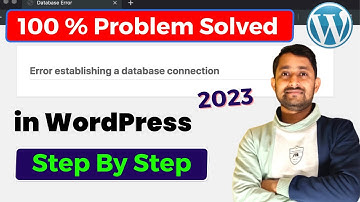 ✅How to Fix Error Establishing a Database Connection in WordPress |🔥100% Problem Solved in 2023