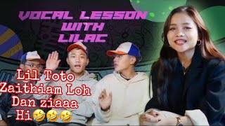 Lil Toto Zaithiam Loh Zia Hi Lilacs Vocal Leasons Ramboss React