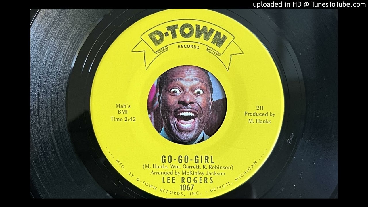 Lee Rogers - Go-Go-Girl (D-Town) 1966 - YouTube
