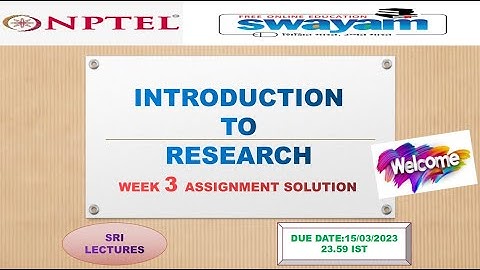 💥WEEK 3💥 🔥100%🔥INTRODUCTION TO RESEARCH ASSIGNMENT ANSWER🔥