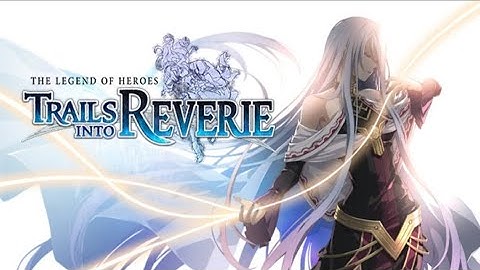 Trails into Reverie: Part 13