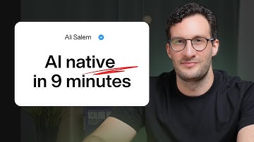 Zero to AI Native in 9 Minutes