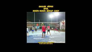 Smash Jedug Eful Menghujam Keras Di Garis Serang