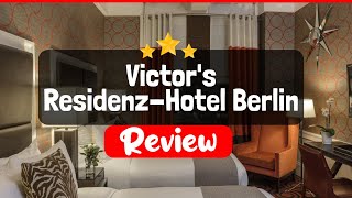 Victor's Residenz-Hotel Berlin Review - Is This Hotel Worth The Price? | TripHunter