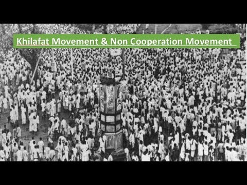Khilafat And Non Cooperation Movement
