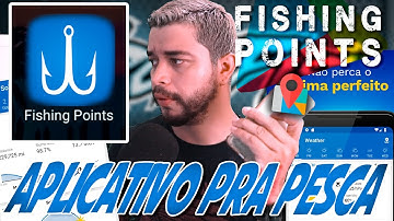 Aplicativo pra pesca, Fishing Points.