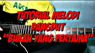 Tutorial melodi bukan yang pertama