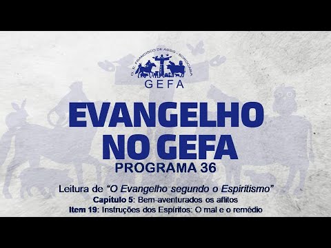 Assista: Evangelho no GEFA - Programa 36 (08/01/2025)