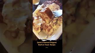 Quick Creamed Chipped Beef on Toast