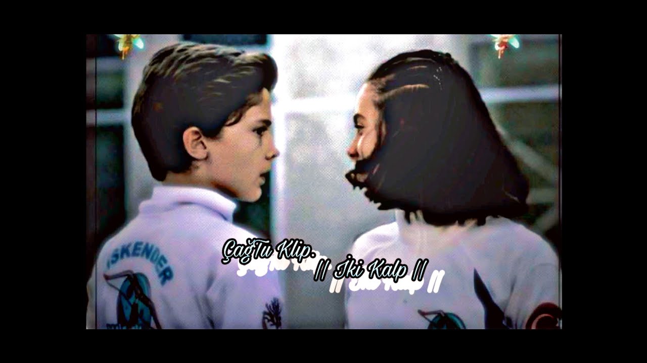 Çağan Tuana Klip || İki Kalp || #ÇağTu #YarenEdits