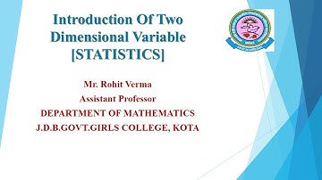 Lec 2.1 || Two - Dimensional R.V.  || Mathematical Statistics।। M.Sc.III Sem || Rohit Verma ||