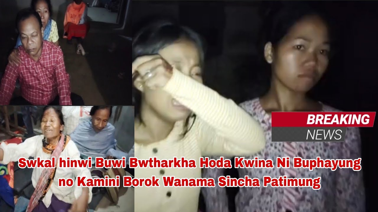 Hoda Kwina Ni Buphayung Swkal hinwi Buwi Bwthar jakha Wanama Sincha Patimung Tiprasa Bosongo