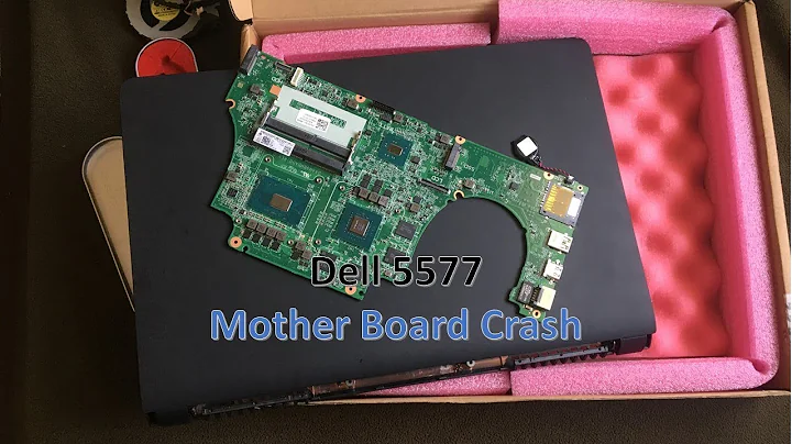 Dell-5577 Mother Board Crash!!!