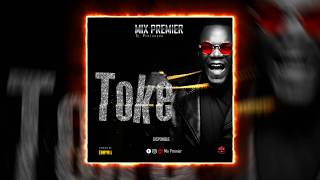 Mix Premier- Toke - [Audio]