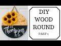 DIY WOOD ROUND | PART 2 | WOOD ROUND DIY USING FLORALS | DIY WOOD DOOR HANGER