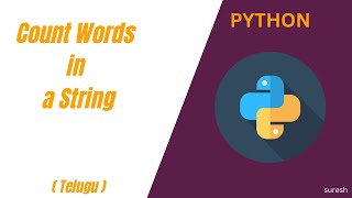 How to Count Words in a String | Python | Telugu