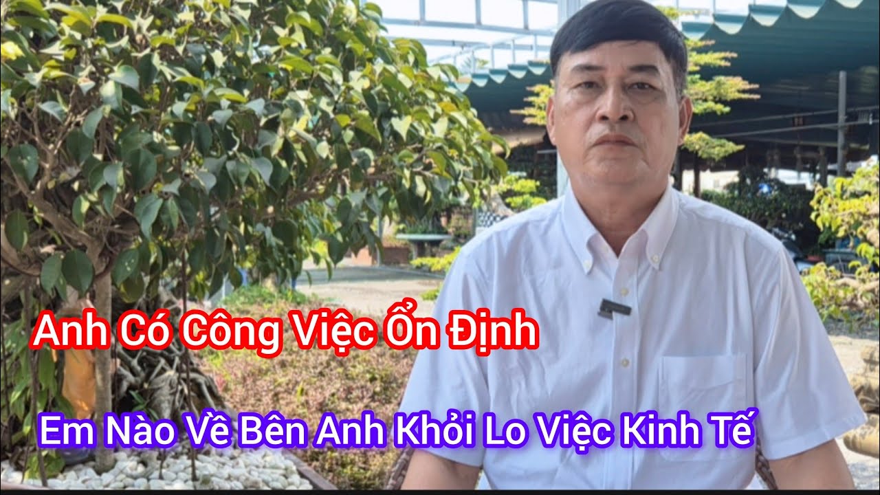 Anh Có Công Việt Ổn Định, Cần Lắm Mành Ghép Còn Lại 